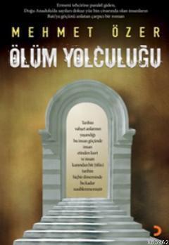 Ölüm Yolculuğu Mehmet Özer