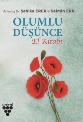 Olumlu Düşünce El Kitabı Şahika Erer