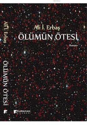 Ölümün Ötesi Ali İ. Erbaş