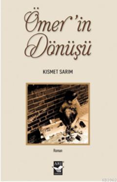 Ömerin Dönüşü Kısmet Sarım