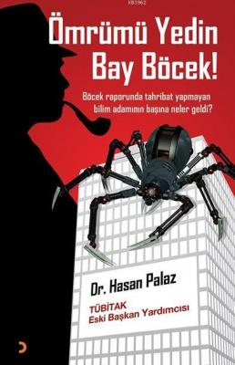 Ömrümü Yedin Bay Böcek! Hasan Palaz