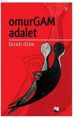 Omurgam Adalet Farah Diba