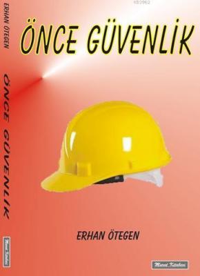 Önce Güvenlik Erhan Ötegen