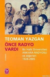 Önce Radyo Vardı Teoman Yazgan