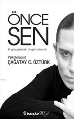 Önce Sen Çagatay C. Öztürk