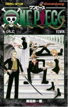 One Piece 6. Cilt: Yemin Eiçiro Oda