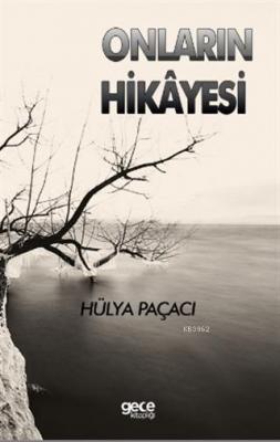 Onların Hikayesi Hülya Paçacı