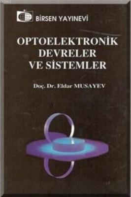 Optoelektronik Devreler ve Sistemler Eldar Musayev