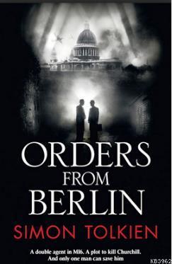 Orders from Berlin Simon Tolkien