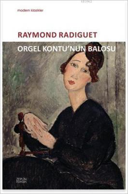 Orgel Kontu'nun Balosu Raymond Radiguet