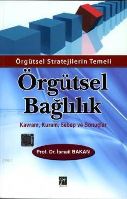 Örgütsel Bağlılık İsmail Bakan