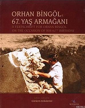 Orhan Bingöl'e 67. Yaş Armağanı Görkem Kökdemir