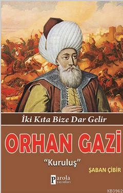 Orhan Gazi Şaban Çibir