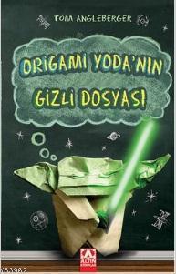 Origami Yoda'nın Gizli Dosyası Tom Angleberger