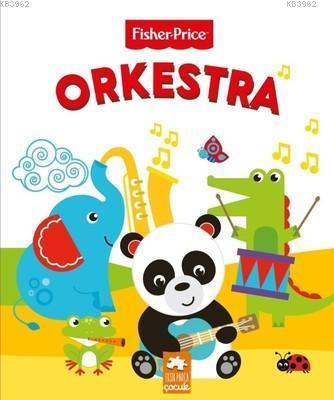 Orkestra - Fisher Price Emre Konuk