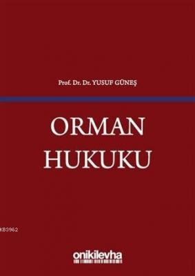 Orman Hukuku Yusuf Güneş