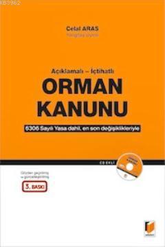 Orman Kanunu Açıklamalı - İçtihatlı Celal Aras