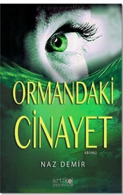 Ormandaki Cinayet Naz Demir