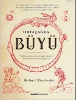 Ortaçağda Büyü Richard Kieckhefer