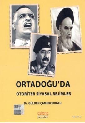 Ortadoğu'da Otoriter Siyasal Rejimler Gülden Çamurcuoğlu