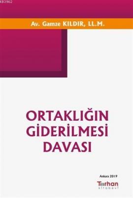 Ortaklığın Giderilmesi Davası Gamze Kıldır