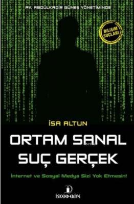 Ortam Sanal Suç Gerçek İsa Altun