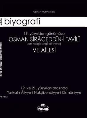 Osman Siraceddin-i Tavili ve Ailesi Osman Muhammed