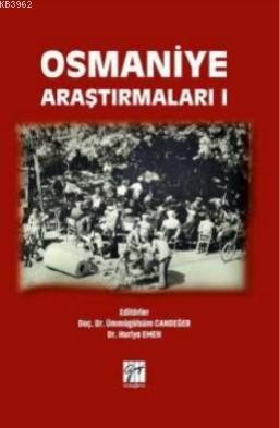 Osmaniye Araştırmaları I Ümmügülsüm Candeğer