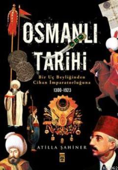 Osmanlı Tarihi Atilla Şahiner