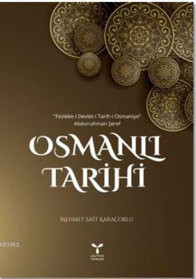 Osmanlı Tarihi Mehmet Sait Karaçorlu