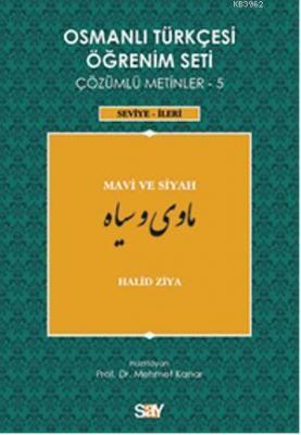 Osmanlı Türkçesi Öğrenim Seti 5 - İleri Seviye Halid Ziya