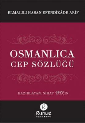 Osmanlıca Cep Sözlüğü Elmalılı Hasan Efendizade Arif