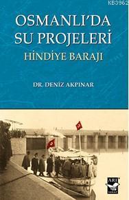 Osmanlı'da Su Projeleri Deniz Akpınar