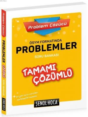 ÖSYM Formatında Problemler Tamamı Çözümlü Soru Bankası Şenol Aydın