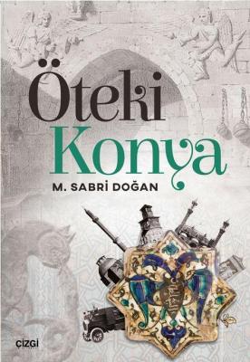 Öteki Konya M. Sabri Doğan