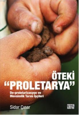 Öteki "Proletarya" Sidar Çınar