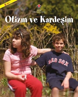 Otizm ve Kardeşim Ouisie Shapiro