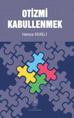 Otizmi Kabullenmek Hamza Dereli