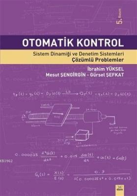 Otomatik Kontrol Gürsel Şefkat Mesut Şengirgin İbrahim Yüksel