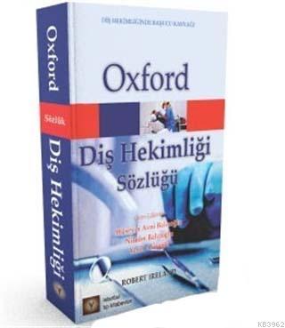 Oxford Diş Hekimliği Sözlüğü Robert Ireland