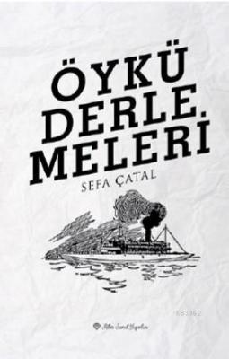 Öykü Derlemeleri Sefa Çatal