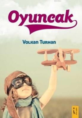 Oyuncak Volkan Turhan