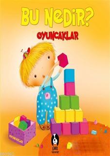 Oyuncaklar - Bu Nedir? Elif Tahmiscioğlu