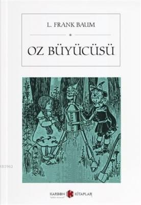 Oz Büyücüsü L.Frank Baum