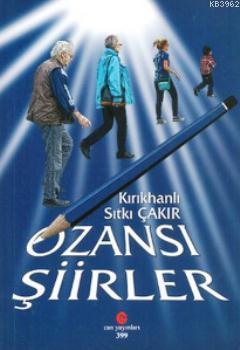 Ozansı Şiirler Sıtkı Çakır