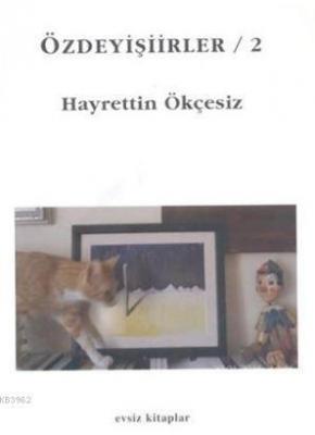 Özdeyişiirler 2 Hayrettin Ökçesiz