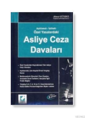 Özel Yasalardaki Asliye Ceza Davaları Ahmet Gündel