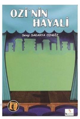 Ozi'nin Hayali Sevgi Sakarya Cengiz