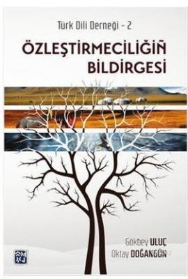 Özleştirmeciliğin Bildirgesi Oktay Doğangün