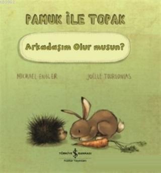 Pamuk İle Toprak - Arkadaşım Olur musun? Michael Engler